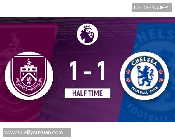 伯恩利主场迎战布赖顿两队争夺英超宝贵积分之战