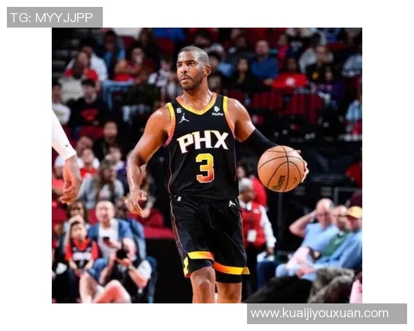 克里斯保罗:从控卫之王到篮球智慧的传承者 克里斯保罗:从控卫之王到篮球智慧的传承者