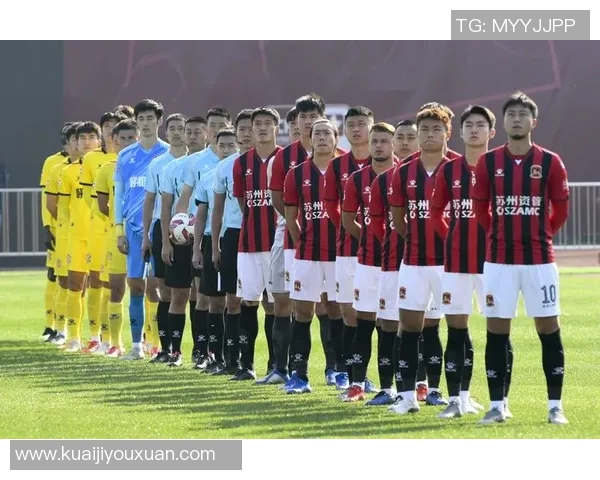 今日苏州东吴对阵武汉球队精彩对决期待精彩瞬间和激烈竞争
